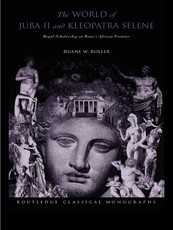 The World of Juba II and Kleopatra Selene