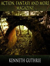 Action, Fantasy and More Magazine