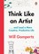 Think Like an Artist