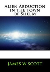 Alien Abduction in the Town of Shelby