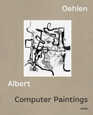 Oehlen, A: Computer Paintings