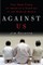 Against Us