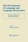 The Development of Language and Language Researchers