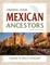 Finding Your Mexican Ancestors