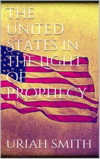 The United States in the Light of Prophecy