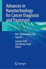 Advances in Nanotechnology for Cancer Diagnosis and Treatment