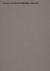 Ian Burn. Collected Writings 1966-1993