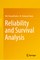 Reliability and Survival Analysis