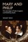 Mary and Philip