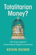 Totalitarian Money?