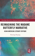 Reimagining the Madame Butterfly Narrative