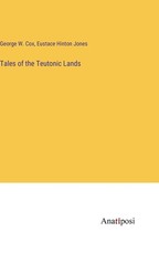 Tales of the Teutonic Lands