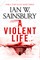 A Violent Life
