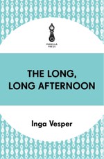 Vesper, I: Long, Long Afternoon