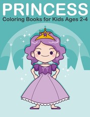 Princess Coloring Books for Kids Ages 2-4