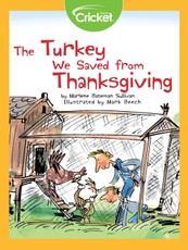 Turkey We Saved from Thanksgiving