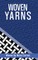 Woven Yarns Vol.1