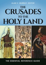 The Crusades to the Holy Land