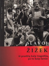 Iš pradžių kaip tragedija, po to kaip farsas