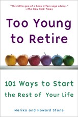 Too Young to Retire