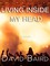Living Inside My Head