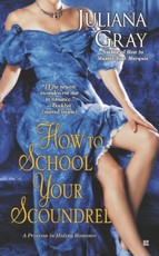 How to School Your Scoundrel