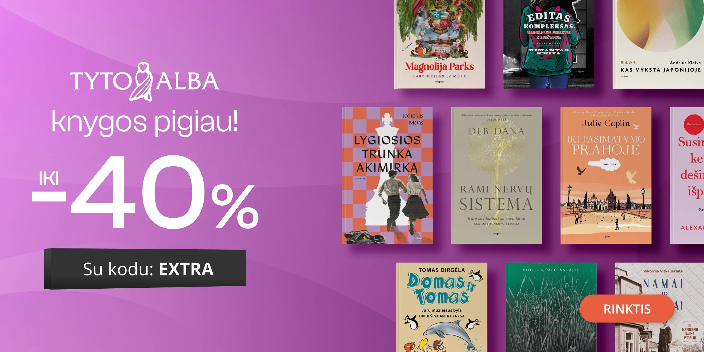 Leidyklos TYTO ALBA knygoms iki - 40 % extra nuolaidos!