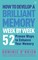 How to Develop a Brilliant Memory Week by Week
