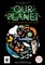 Our Planet