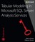 Tabular Modeling in Microsoft SQL Server Analysis Services
