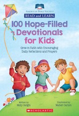 Read and Learn: 100 Hope-Filled Devotionals for Kids