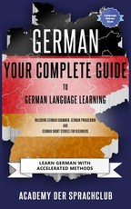 German Your Complete Guide To German Language Learning