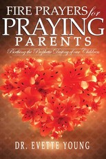 Fire Prayers for Praying Parents