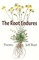 The Root Endures