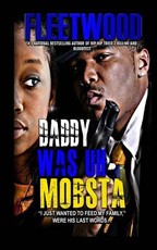 Daddy Was Uh Mobsta