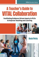 A Teacher's Guide to Vital Collaboration