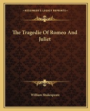 The Tragedie of Romeo and Juliet