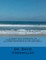 A Practical Approach to Preparing and Sitting the ACT College Entrance Exam And Essay