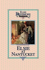 Elsie at Nantucket, Book 10