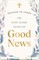 100 Pass-Along Notes of Good News​