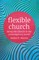 Flexible Church