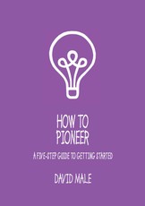 How to Pioneer: A five-step guide to getting started