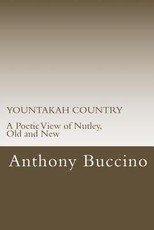 YOUNTAKAH COUNTRY A Poetic View of Nutley, Old and New