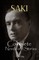 Complete Saki: 145 Novels and Short Stories