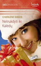 Netrukdyti iki Kalėdų