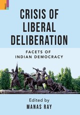 Crisis of Liberal Deliberation