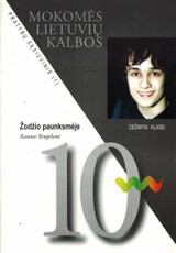 Žodžio paunksmėje. Mokomės lietuvių kalbos. Pratybų sąsiuvinis 10 klasei (1 dalis)