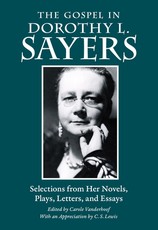 The Gospel in Dorothy L. Sayers
