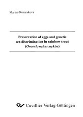 Preservation of eggs and genetic sex discrimination in rainbow trout (Oncorhynchus mykiss)