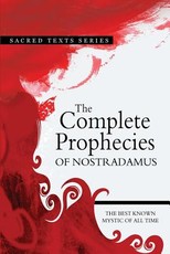 The Complete Prophecies of Nostradamus